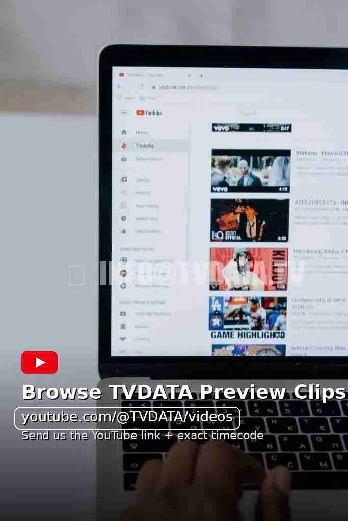 Browse TVDATA Preview Clips
youtube.com/@TVDATA/videos
Send us the YouTube link + exact timecode